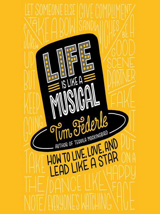 Title details for Life Is Like a Musical by Tim Federle - Available